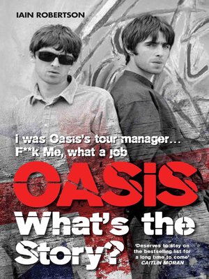 cover image of Oasis What's the Story